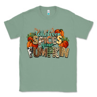 Sage Whatever spices your pumpkin Fall Classic Tee - NancyCooperArtShop