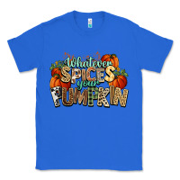 True Royal Whatever spices your pumpkin Fall Classic Tee - NancyCooperArtShop