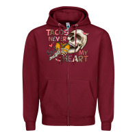 Burgundy Tacos Never Broke My Heart Zipper Hoodie - CowhideDigitalArt