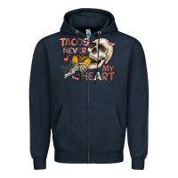 Navy Tacos Never Broke My Heart Zipper Hoodie - CowhideDigitalArt