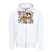 White Tacos Never Broke My Heart Zipper Hoodie - CowhideDigitalArt