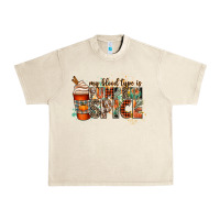 Sandshell my blood type is pumpkin spice Urban Heavy Tee - CowGirlArtShop