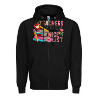 Black Teachers Always Make The Nice List Zipper Hoodie - CowhideDigitalArt
