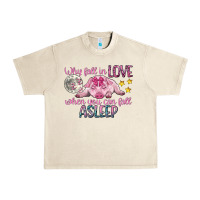 Sandshell why fall in love when you can fall asleep Urban Heavy Tee - CowGirlArtShop