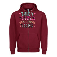 Burgundy Thick Thighs And Love Vibes Zipper Hoodie - CowhideDigitalArt