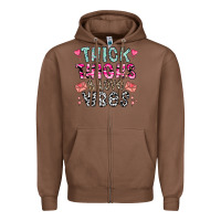 Chestnut Thick Thighs And Love Vibes Zipper Hoodie - CowhideDigitalArt