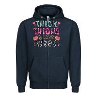 Navy Thick Thighs And Love Vibes Zipper Hoodie - CowhideDigitalArt