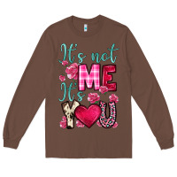 Chestnut it s not me it s you Long Sleeve Tee - OliviaCreatesArt