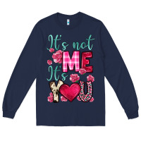 Navy it s not me it s you Long Sleeve Tee - OliviaCreatesArt