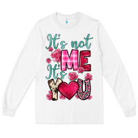 White it s not me it s you Long Sleeve Tee - OliviaCreatesArt
