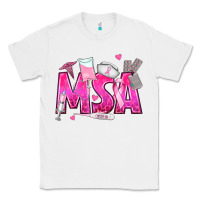White breast cancer msa medical support assistant Classic Tee - texasbilliewilder