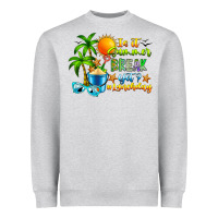 Heather Grey Is It Summer Break Heavyweight Sweatshirt - CowhideDigitalArt