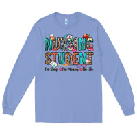 Colony Blue nursing student no sleep no money no life Long Sleeve Tee - OliviaCreatesArt