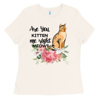 Bone Are you kitten me right meow Ladies Tee - Bettercallsaul