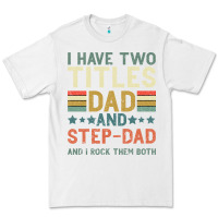 White I Have Two Tıtles Dad And Step Dad And I Rock Them Premium Tee - Bettercallsaul