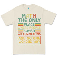 Bone Math The Only Place Where People Buy 69 Watermelons Premium Tee - Bettercallsaul