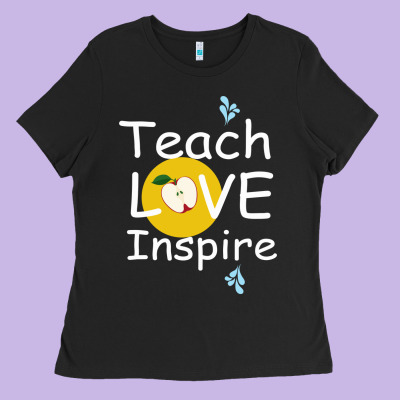 Teach Love Inspire Ladies Tee Designed By Bettercallsaul