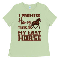Matcha I Promise Honey This Is My Last Horse Ladies Tee - Bettercallsaul