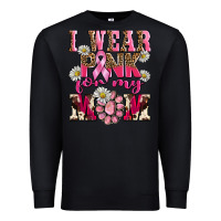 Black i wear pink for my mom Premium Sweatshirt - BarkalooDesign