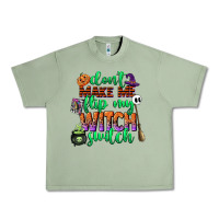 Oil Green dont make me flip my witch switch Urban Heavy Tee - CowGirlArtShop