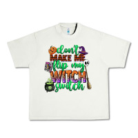 Pistachio dont make me flip my witch switch Urban Heavy Tee - CowGirlArtShop