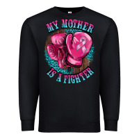 Black my mother is a fighter Premium Sweatshirt - BarkalooDesign
