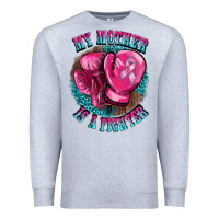 Heather Grey my mother is a fighter Premium Sweatshirt - BarkalooDesign