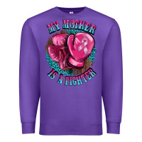 Purple my mother is a fighter Premium Sweatshirt - BarkalooDesign
