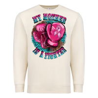 Sandshell my mother is a fighter Premium Sweatshirt - BarkalooDesign