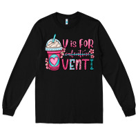 Black v is for valentine venti coffee cup Long Sleeve Tee - OliviaCreatesArt