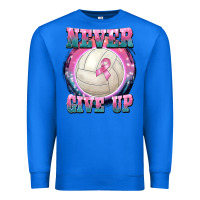 True Royal never give up Premium Sweatshirt - BarkalooDesign