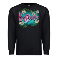 Black breast cancer believe Premium Sweatshirt - BarkalooDesign