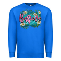True Royal breast cancer believe Premium Sweatshirt - BarkalooDesign