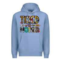 Colony Blue Tired As a Mother Premium Hoodie - CowhideDigitalArt