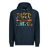 Navy Tired As a Mother Premium Hoodie - CowhideDigitalArt