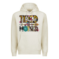Oatmeal Heather Tired As a Mother Premium Hoodie - CowhideDigitalArt