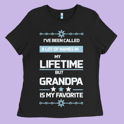 I Ve Been Called Grandpa -may Favorite Grandpa Ladies Tee Designed By Bettercallsaul