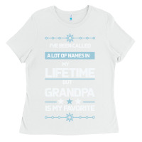 White I VE BEEN CALLED GRANDPA -may favorite grandpa Ladies Tee - Bettercallsaul