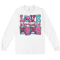 White love is being called mama Long Sleeve Tee - OliviaCreatesArt