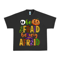 Pigment Black be afraid be very afraid Urban Heavy Tee - CowGirlArtShop