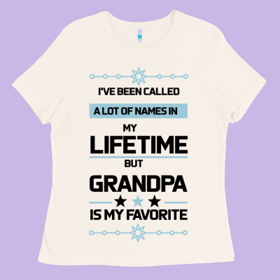 I Ve Been Called Grandpa -may Favorite Grandpa Ladies Tee Designed By Bettercallsaul