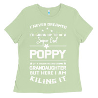 Matcha Super Cool Poppy Of A Freaking Awesome Granddaugh Ladies Tee - Bettercallsaul