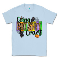 Dusty Blue Going bat shit crazy Classic Tee - NancyCooperArtShop