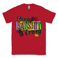 Red Going bat shit crazy Classic Tee - NancyCooperArtShop