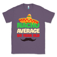 Lavender Mens Nacho Average 50 Year Old Cinco de Mayo 50th Birthday Classic Tee - trangStudio