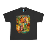 Pigment Black if you dont like fall you can leaf me alone Urban Heavy Tee - CowGirlArtShop