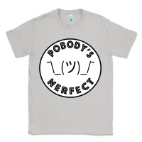 Moon Dust Pobody's Nerfect Retro Classic Funny Nobody's Perfect Classic Tee - trangStudio