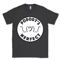 Smoke Pobody's Nerfect Retro Classic Funny Nobody's Perfect Classic Tee - trangStudio