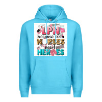 Ocean Blue LPN because nurses need heroes Premium Hoodie - LillyAllenDesigns
