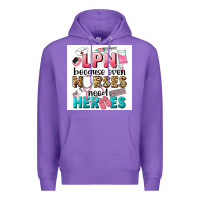 Purple LPN because nurses need heroes Premium Hoodie - LillyAllenDesigns